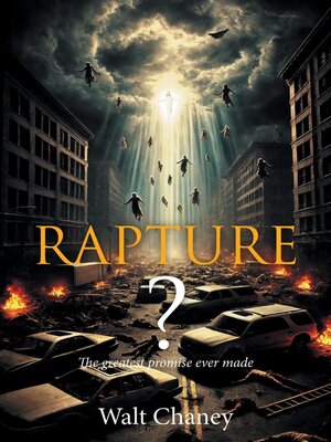 cover image of Rapture? the greatest promise ever made